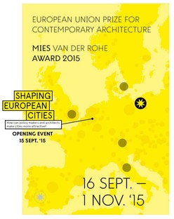 Finalists of the Mies van der Rohe Award 2015 on show at Bozar, Brussels
