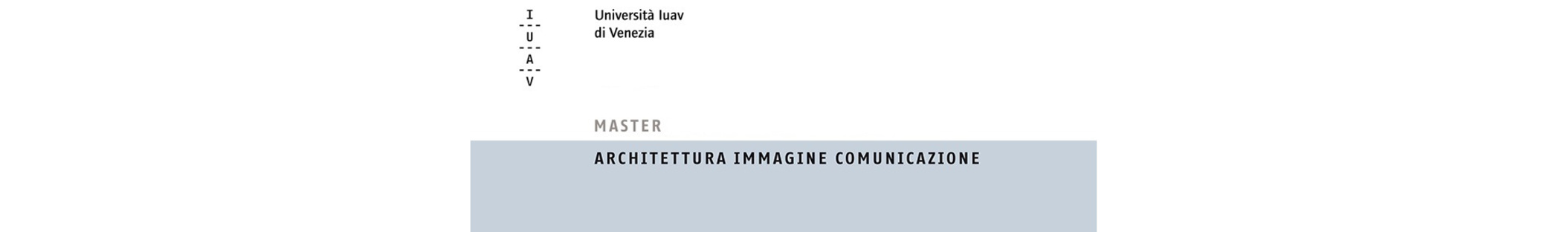 Master’s programme in Architecture, Image and Communications at IUAV