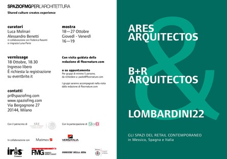 SpazioFMG exhibition: Ares Arquitectos, B+R Arquitectos & Lombardini22

