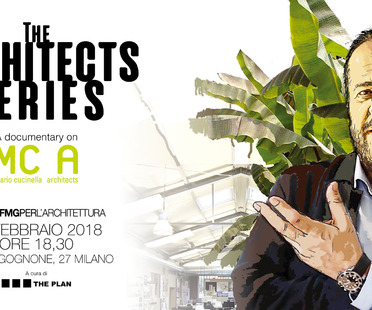 SpazioFMG presents The Architects Series – A documentary on: MC A Mario Cucinella Architects
