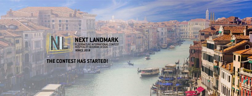 NextLandmark International Contest 2018: Venice, Hospitality Interior Design

