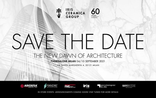 The New Dawn of Architecture: Iris Ceramica Group at Fuorisalone 2021 