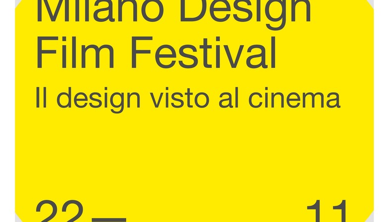 Milano Design Film Festival - design seen through the language of film
