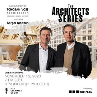 The Architects Series and the visionary world of TCHOBAN VOSS Architekten 
